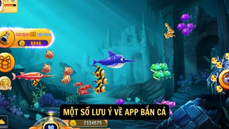 Một số lưu ý về app bắn cá