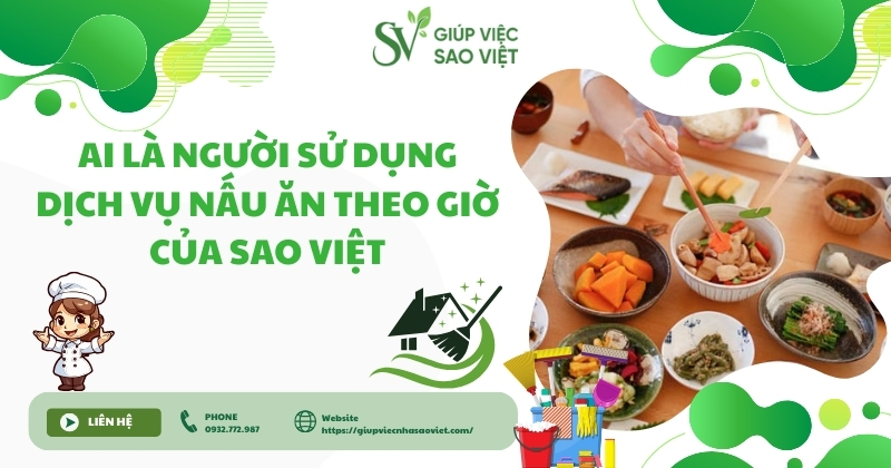 Ai là người sử dụng dịch vụ nấu ăn theo giờ của Sao Việt