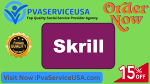 Buy Verified Skrill Accounts