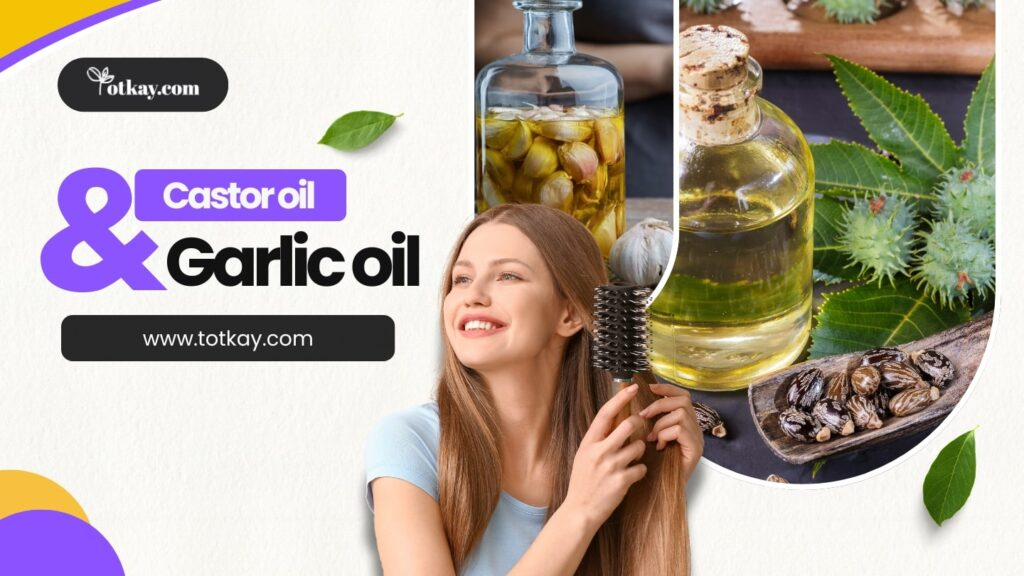 Castor Oil and Garlic Oill   - totkay.com