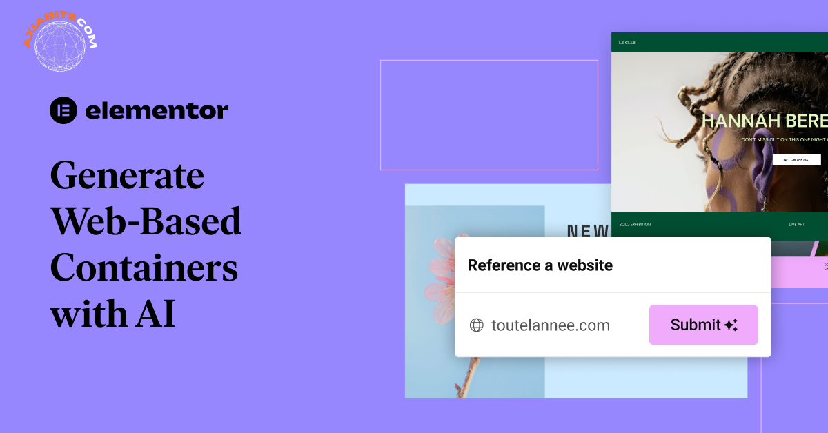 How to Generate Web-Based Containers with Elementor AI-axiabits