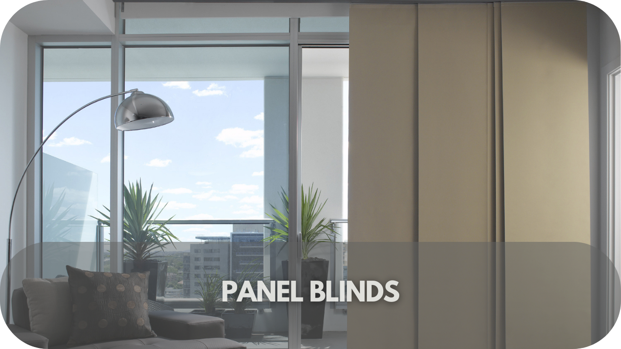 Panel blinds: sleek, modern solutions for large windows in minimalist spaces.