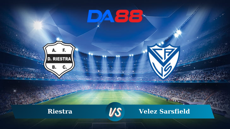 Soi kèo Riestra vs Velez Sarsfield 02h00 ngày 12/11/2024