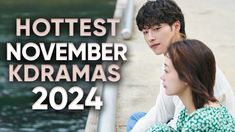 This contain an image of The November 2024 K-drama