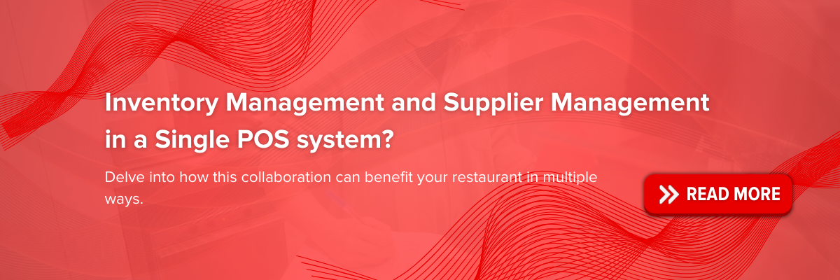 https://blog.easyeat.ai/inventory-management-and-supplier-management-in-a-single-pos-system/