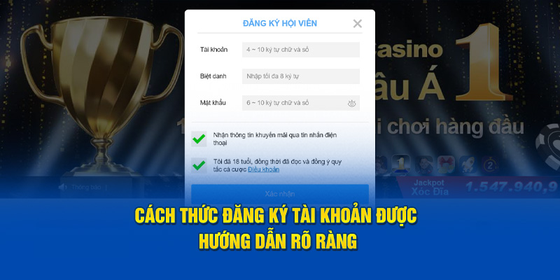 Cách thức đăng ký tài khoản được hướng dẫn rõ ràng