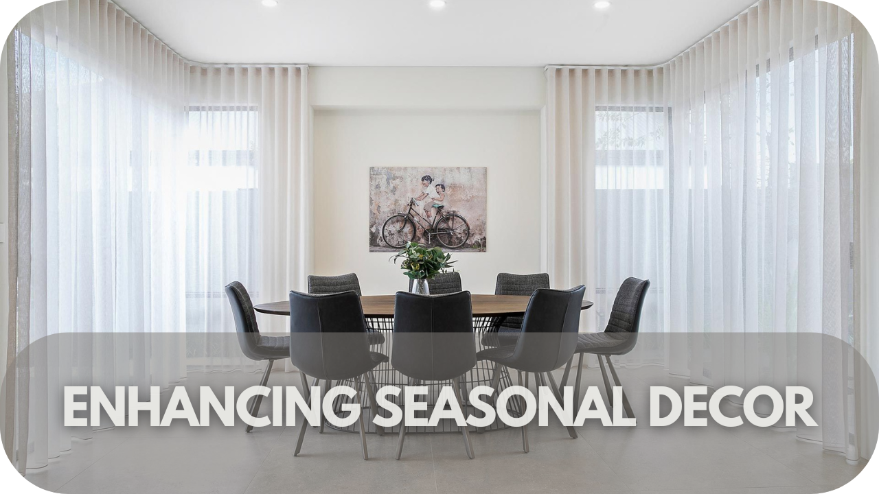 Enhancing Seasonal Decor