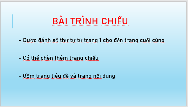 CHỦ ĐỀ E: BÀI 13 - THỰC HÀNH ĐỊNH DẠNG TRANG CHIẾU