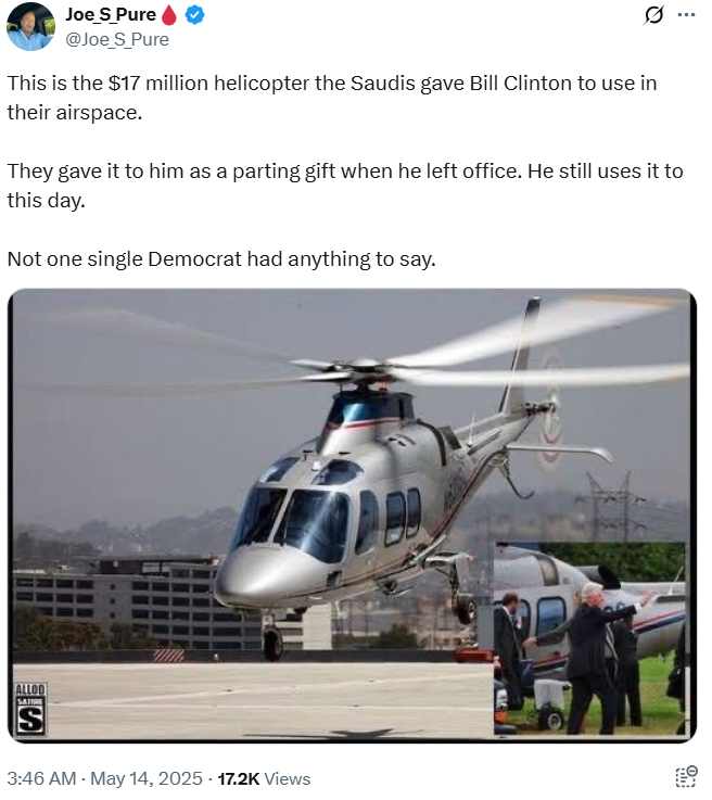 This is the $17 million helicopter the Saudis gave Bill Clinton to use in their airspace. They gave it to him as a parting gift.