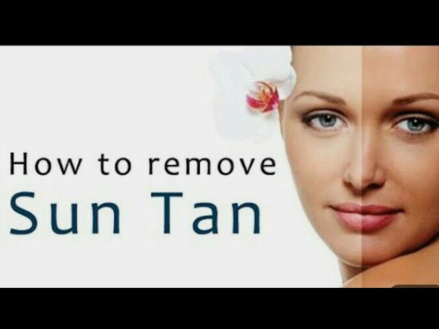what to do for tan skin and effective ways to remove tan from hands, legs, and underarms.