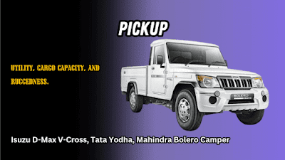 Types of Cars in India: Car Body Types Pickup