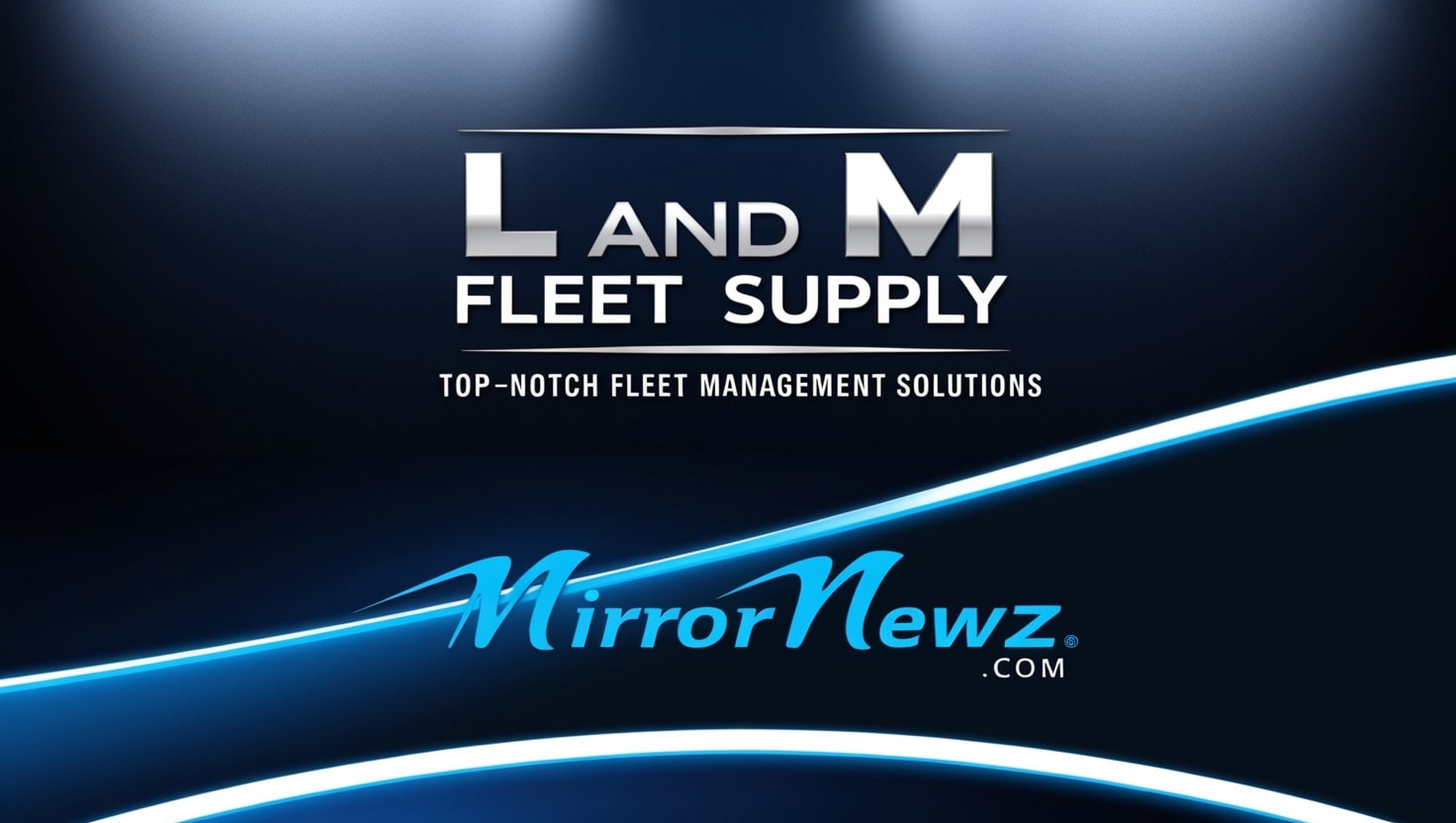 L and M Fleet Supply