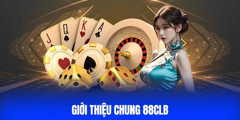 Tổng quan về 88CLB