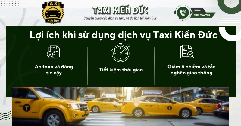 Lợi ích khi sử dụng dịch vụ Taxi Kiến Đức