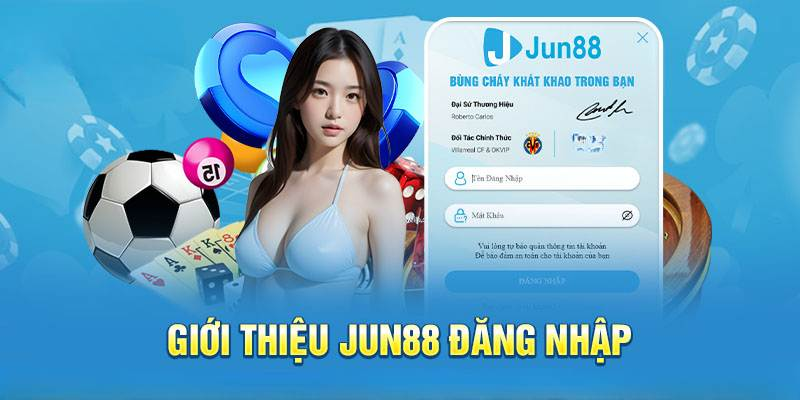  Đăng Nhập Jun88
