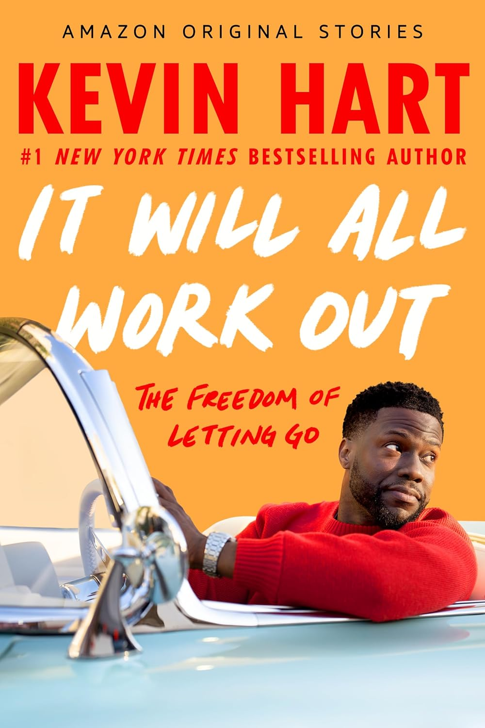 Front cover of the book It Will All Work Out by Kevin Hart.