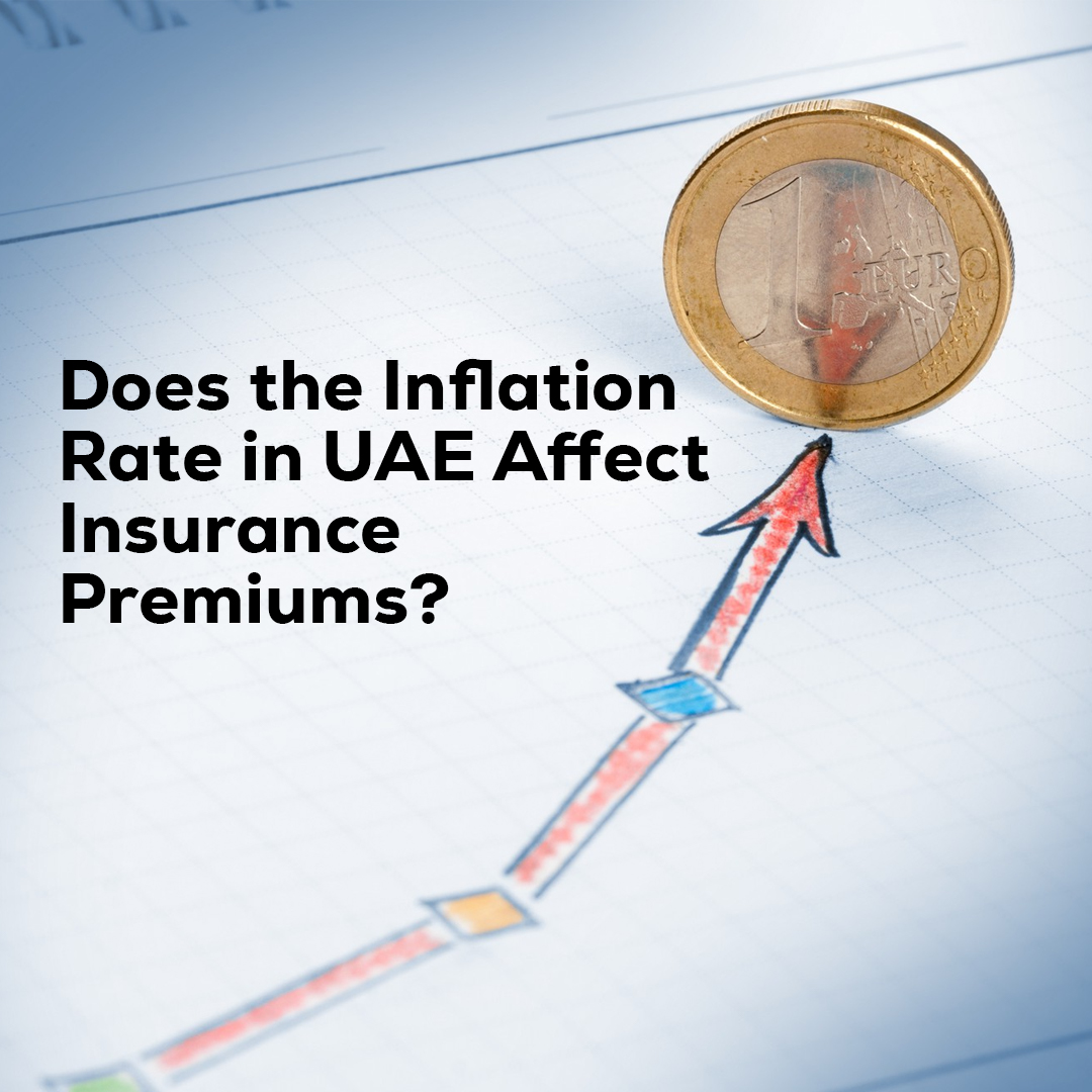 Does the Inflation Rate in UAE Affect Insurance Premiums?