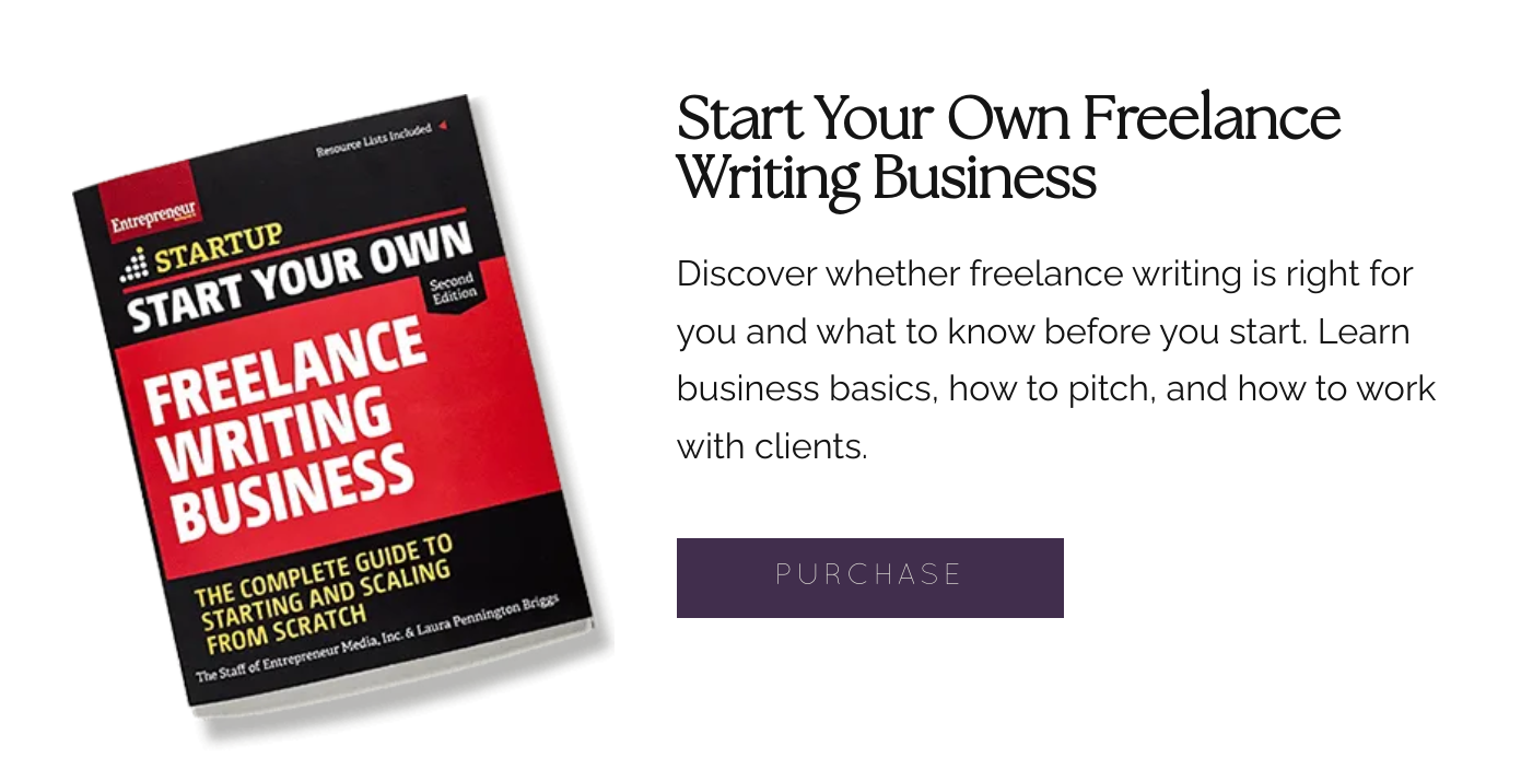 Book cover for the second review in the best books for freelancers. This is a review of Start Your Own Freelance Writing Business by Laura Pennington Briggs