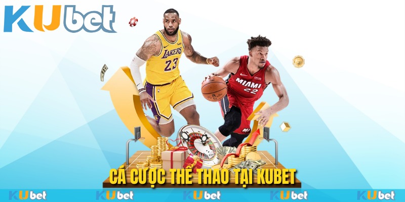 Cá cược thể thao tại Kubet