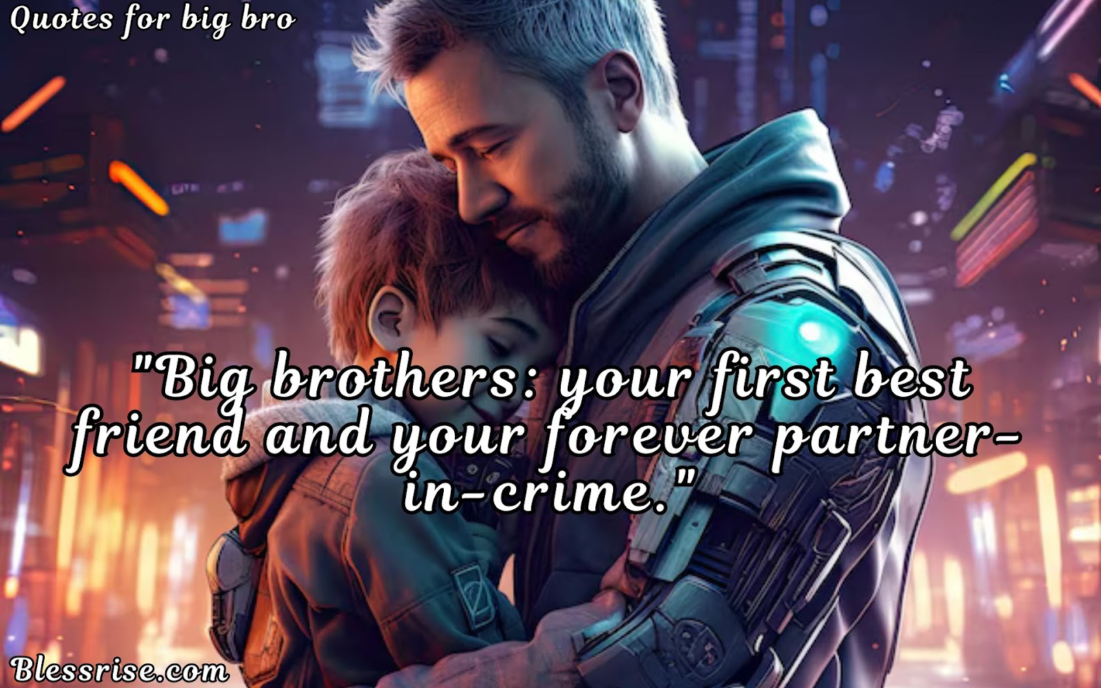 Protective big brother quotes
