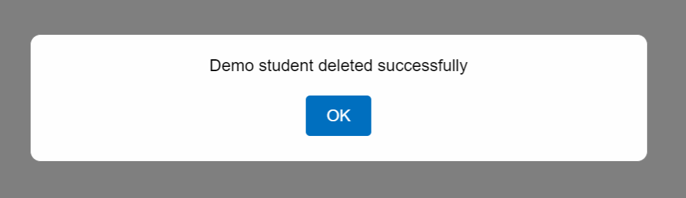 dialog box confirming demo student has been deleted