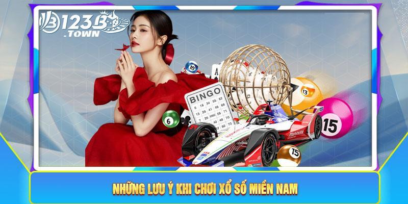 Những lưu ý khi chơi xổ số miền Nam