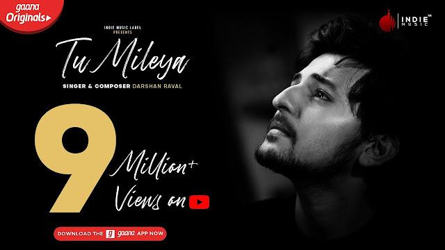 TU MILEYA song Lyrics| darshan raval