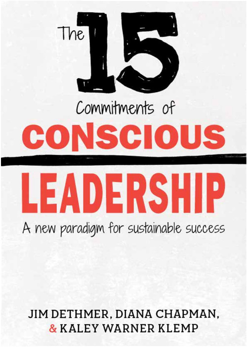 The 15 Commitments Of Conscious Leadership