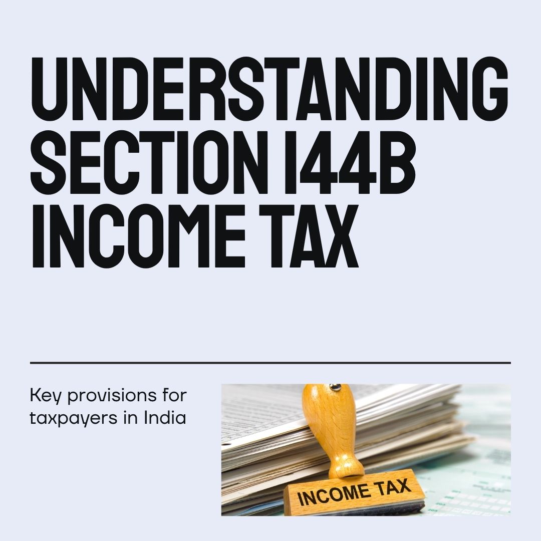 Faceless Assessment Scheme Under Section 144B of the Income Tax Act