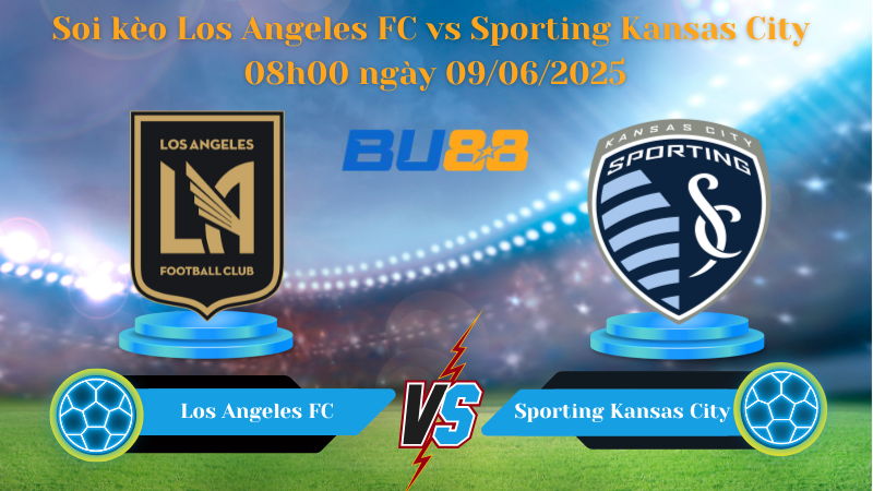 Soi kèo Los Angeles FC vs Sporting Kansas City Sporting Kansas City
