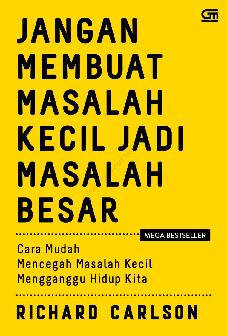 buku yang wajib dibaca sekali seumur hidup jangan Membuat Masalah Kecil Jadi Masalah Besar