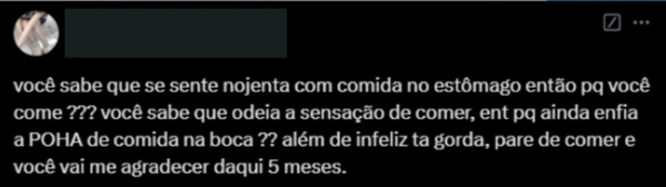 Captura de tela de publicação no X promovendo o transtorno alimentar de forma violenta