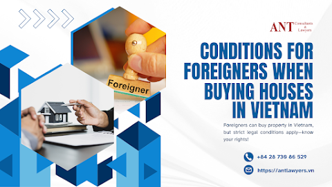 Conditions for Foreigners When Buying Houses in Vietnam