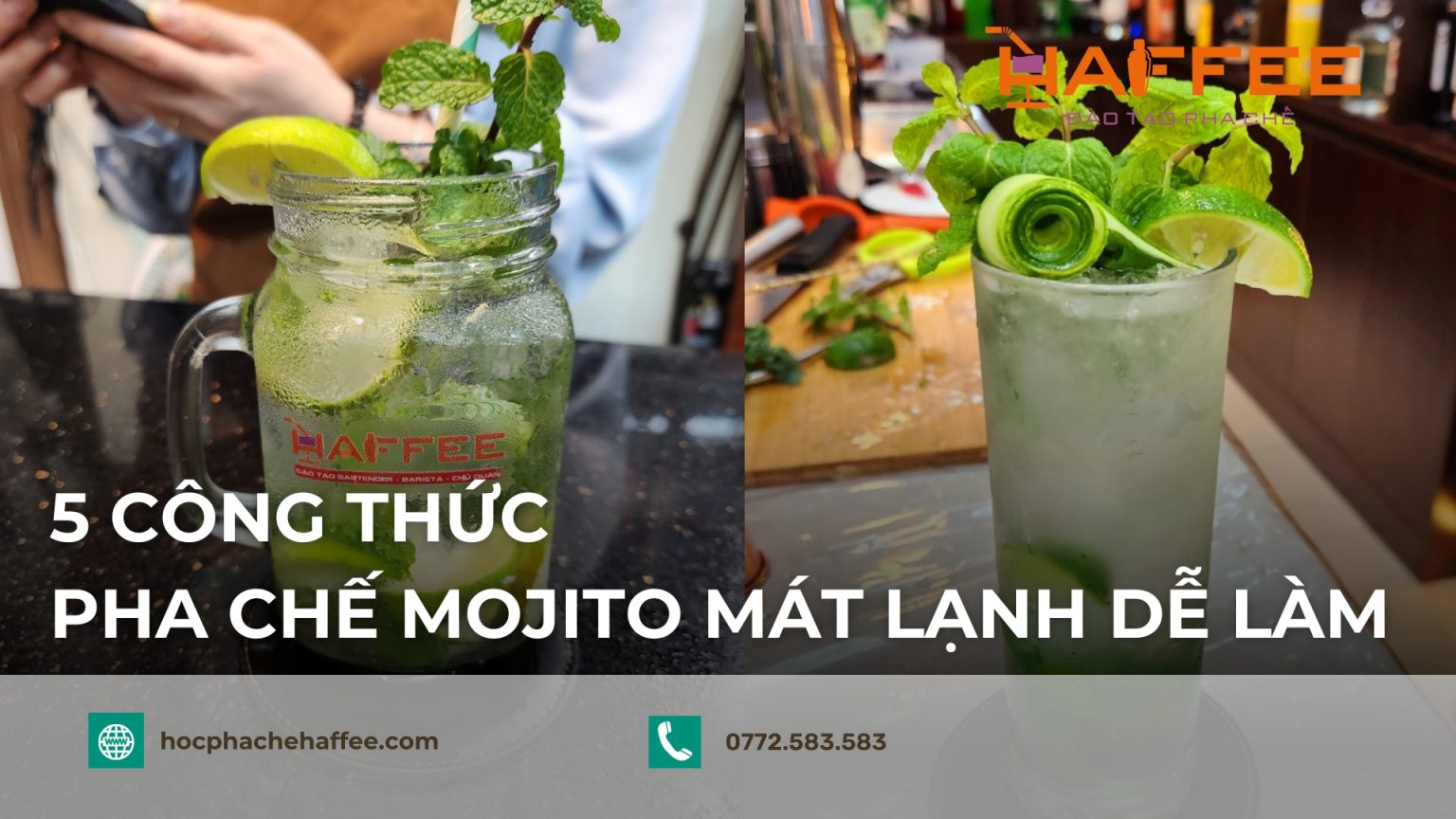 5 công thức pha chế mojito mát lạnh dễ làm