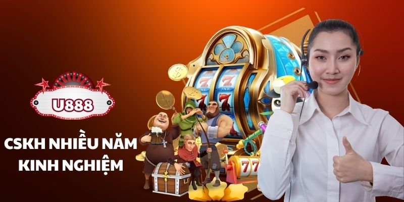 Bộ phận CSKH có nhiều năm kinh nghiệm