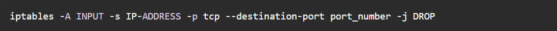 Code to add desired IP address and port number to Linux server to block it.