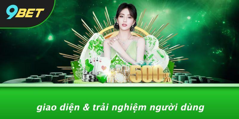 Giao Diện & Trải Nghiệm Người Dùng
