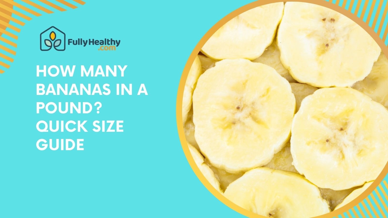 How Many Bananas in a Pound? Quick Size Guide