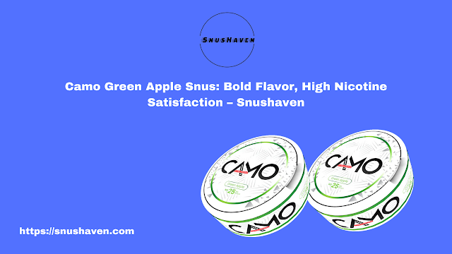 Camo Green Apple Snus: Bold Flavor, High Nicotine Satisfaction – Snushaven