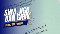 Perbedaan Girik, Hak Guna Bangunan (HGB), dan Sertifikat Hak Milik (SHM) Beserta Contoh Simulasinya
