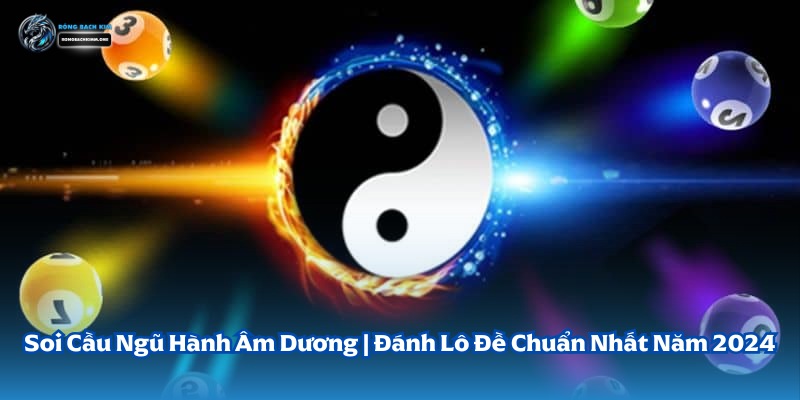 Ngũ Hành Âm Dương Là Gì?