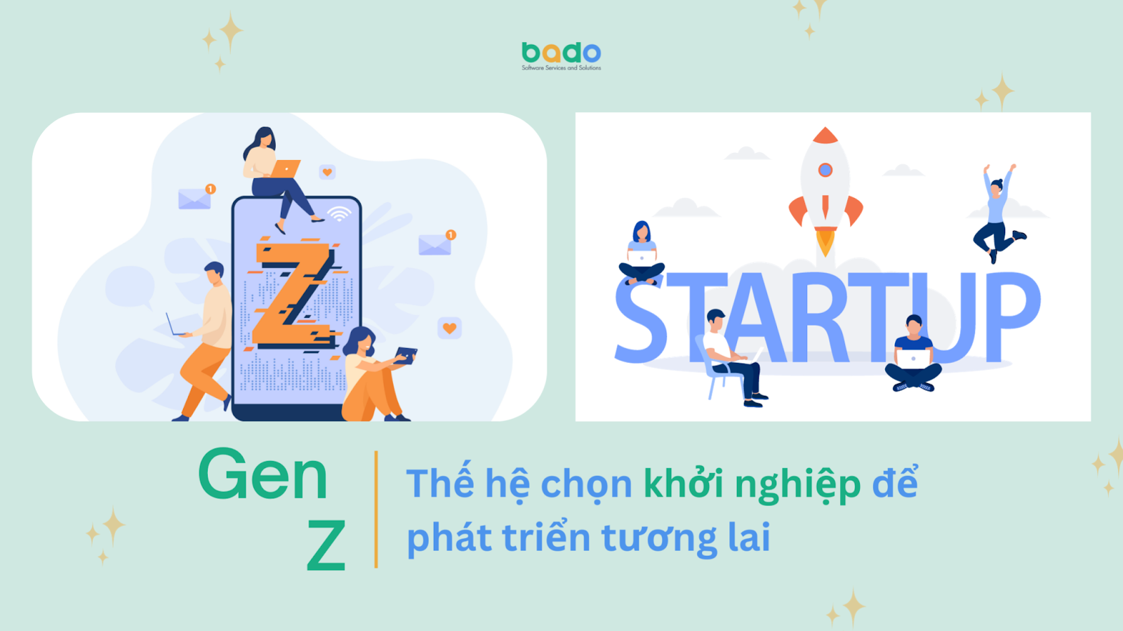 Gen Z - Thế hệ chọn khởi nghiệp để phát triển tương lai