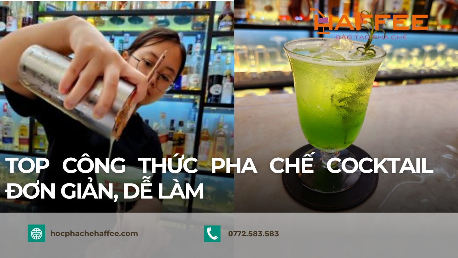 Top công thức pha chế cocktail đơn giản, dễ làm