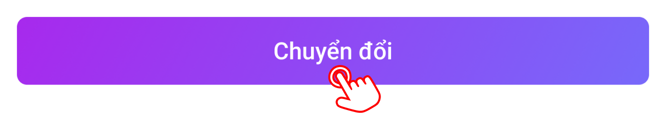 bấm chuyển đổi