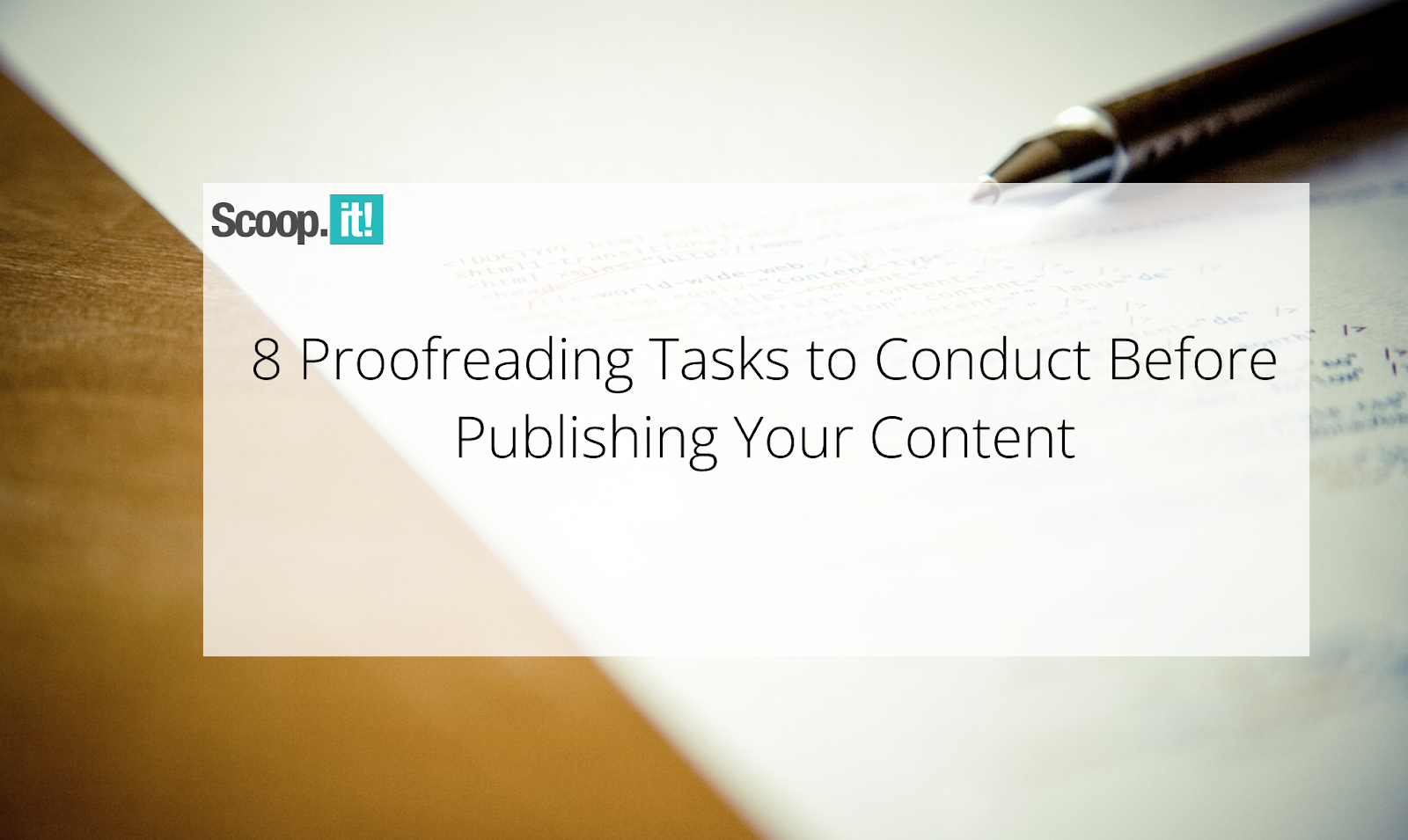 8 Proofreading Tasks to Conduct Before Publishing Your Content