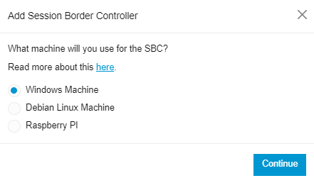 Choose your platform for the SBC installation