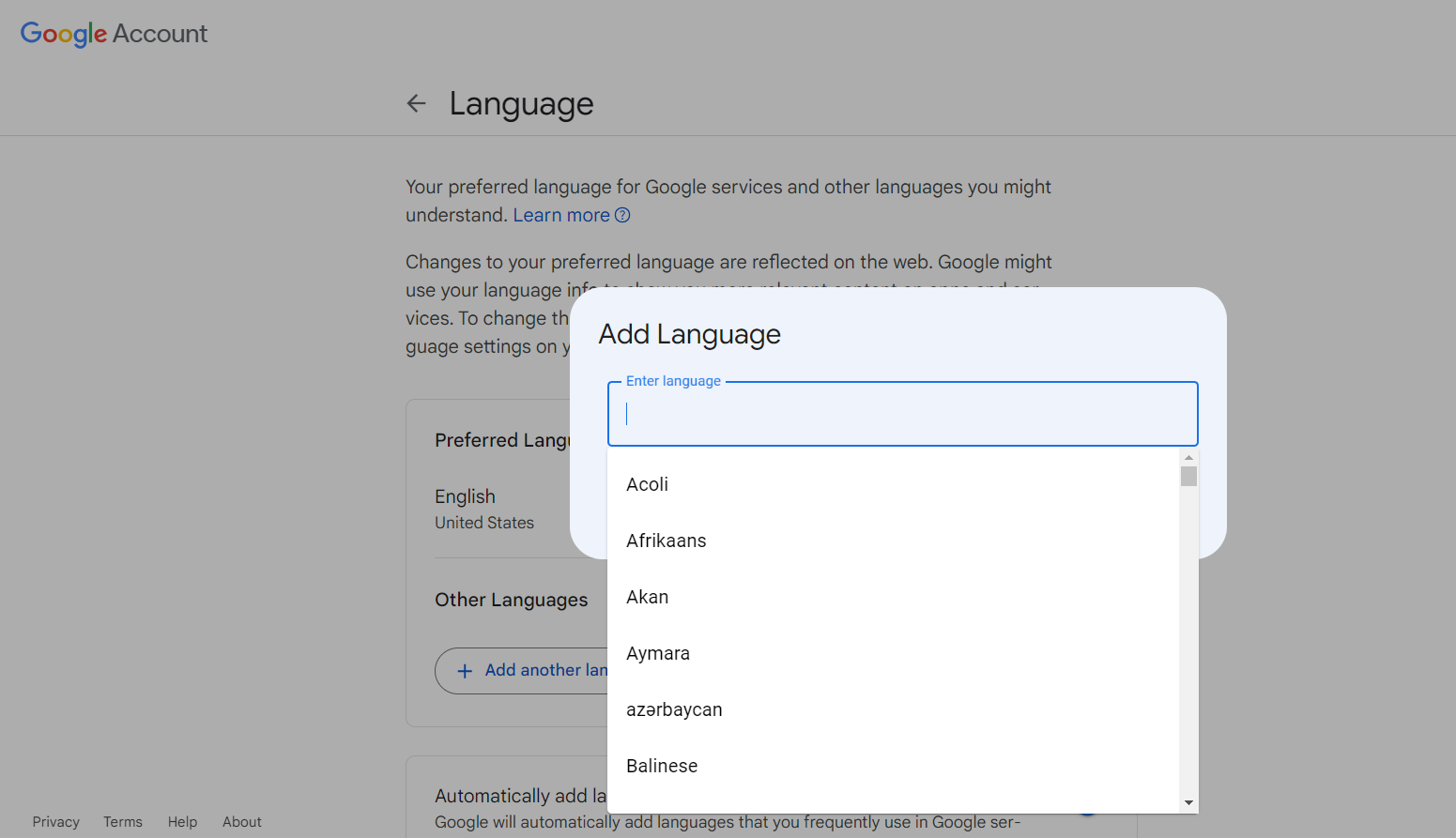 Adding Language Option in Google Account. Choose your preferred language from the list.