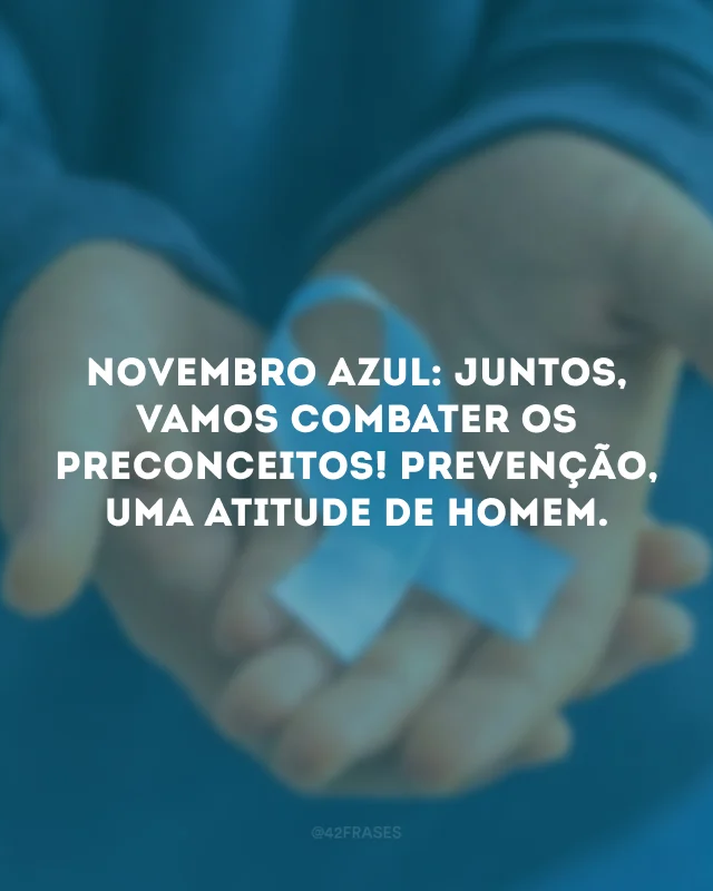 mensagem sobre novembro azul