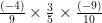 \frac{(-4)}{9} \times \frac{3}{5} \times \frac{(-9)}{10}