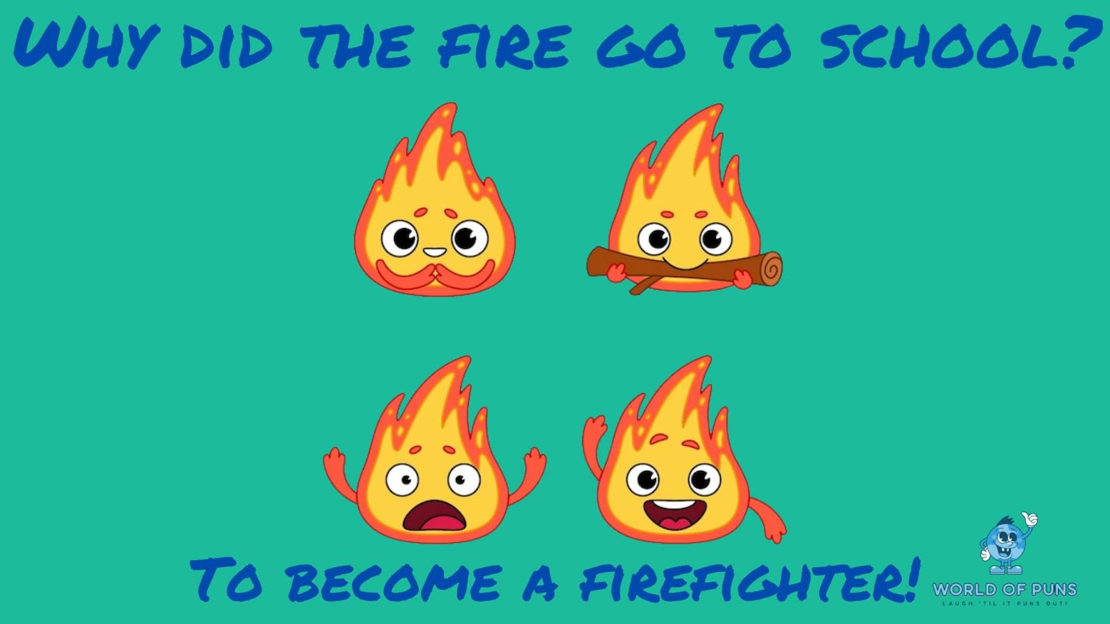 Fire One-Liners
